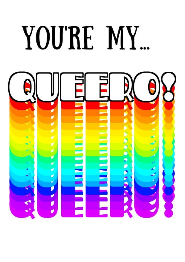 You're My Queero! created by Our Transitional Life