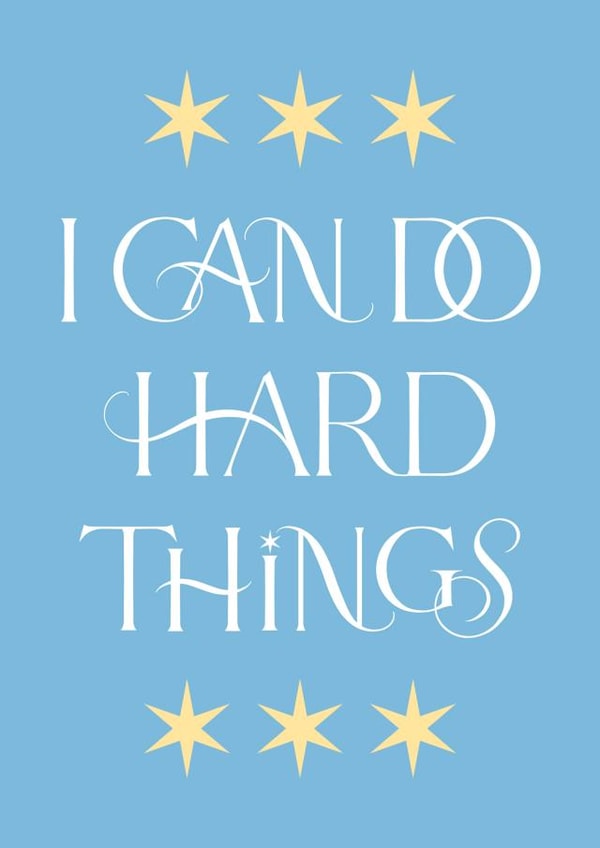 I Can Do Hard Things, Good Luck Card created by Leah Chong - Leah Design