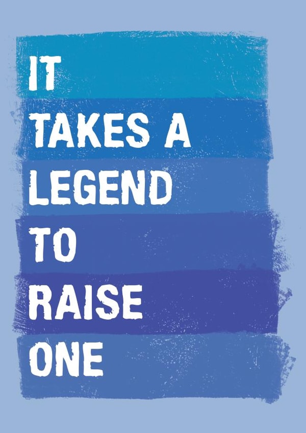 Cute Typography Fathers Day Card / Birthday Card - Dad - It Takes A Legend To Raise One created by For Cards Sake 