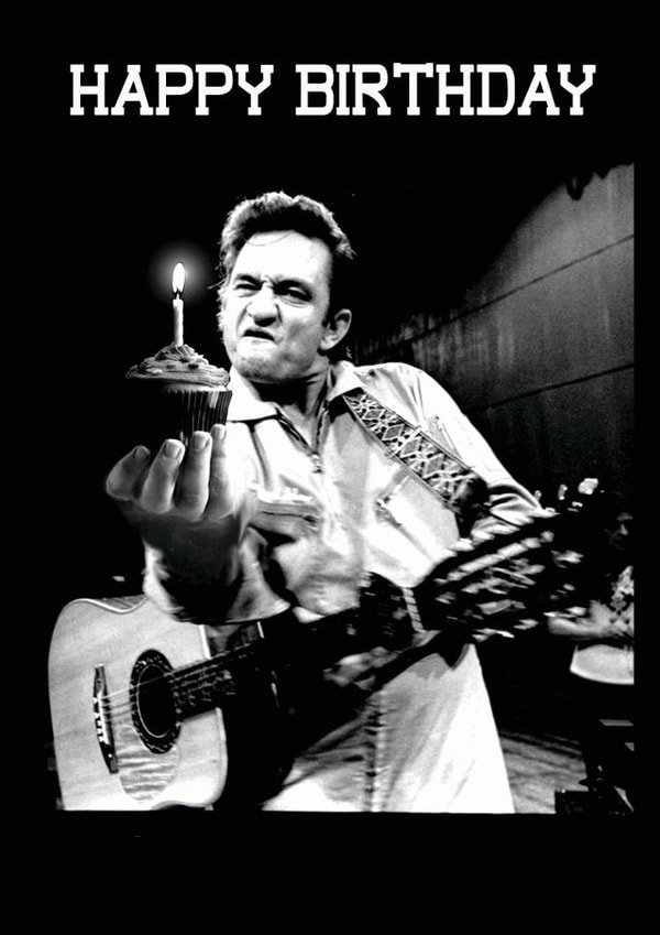 Johnny Cash Happy Birthday created by RFFME Designs