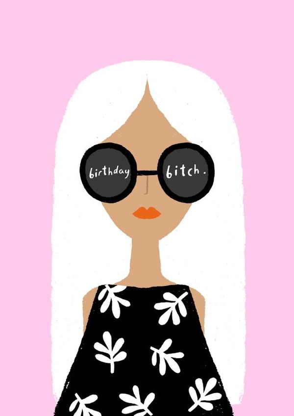 Birthday Bitch created by Duchess Plum