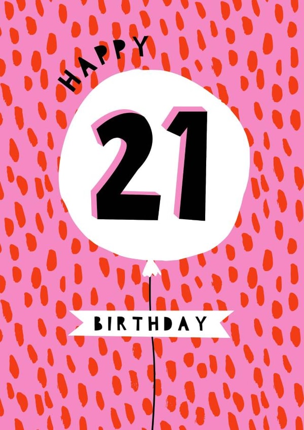 Happy 21st Birthday created by Jessica Eyre