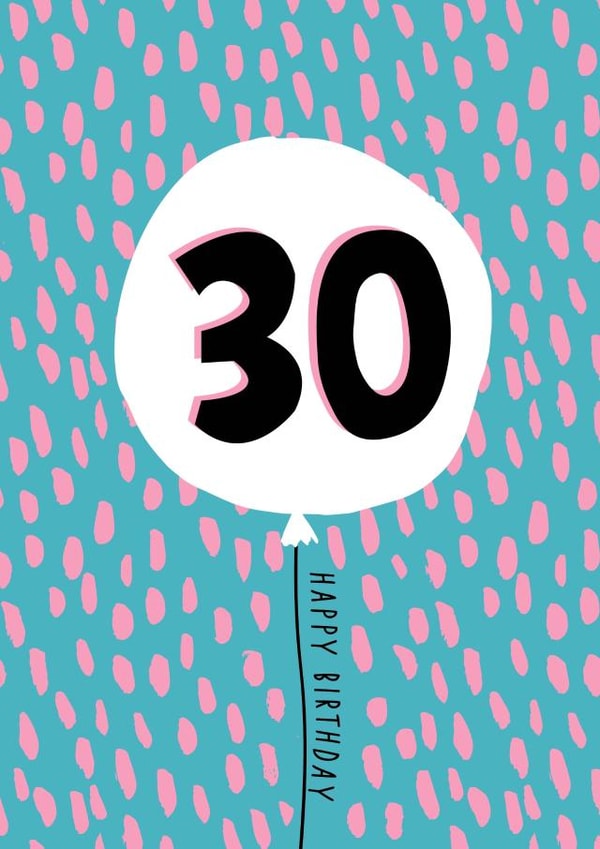 Happy 30th Birthday created by Jessica Eyre