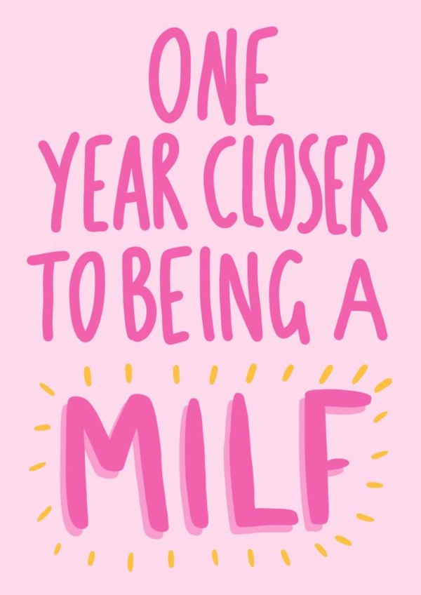 Milf birthday card created by Phoebe Harris