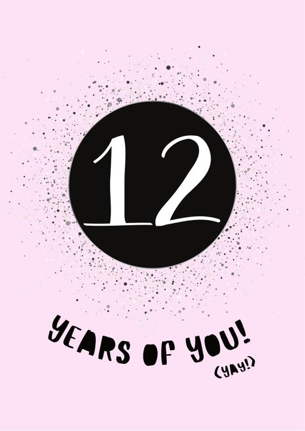 12 Years of You Birthday card created by Hare and Bear Design