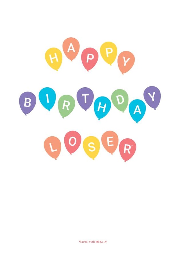 Happy Birthday Loser card created by It's Tom Design 