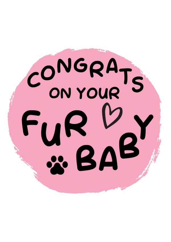Congrats on your fur baby created by Rambos Packed