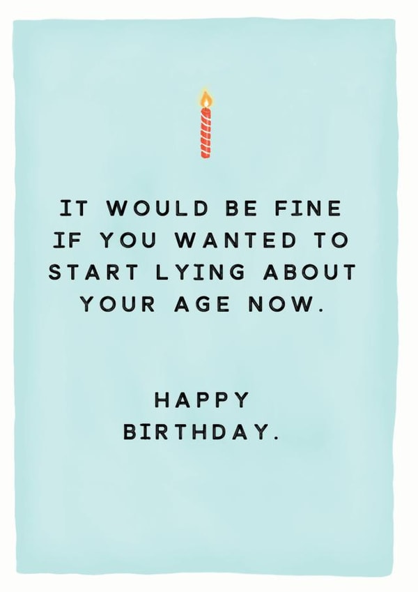 Lie About Your Age Birthday Card created by Redback Cards