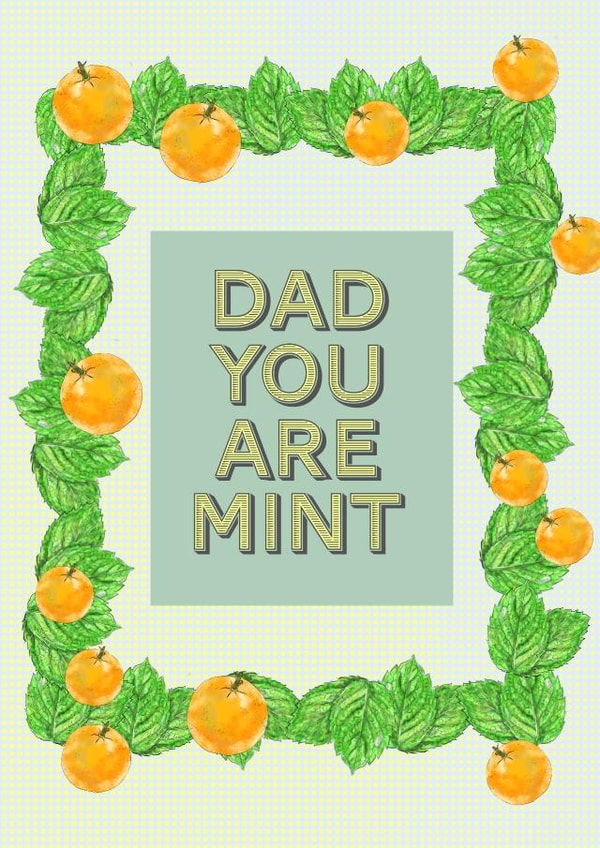 Dad You Are Mint Card created by Holly.Ruanne.Draws