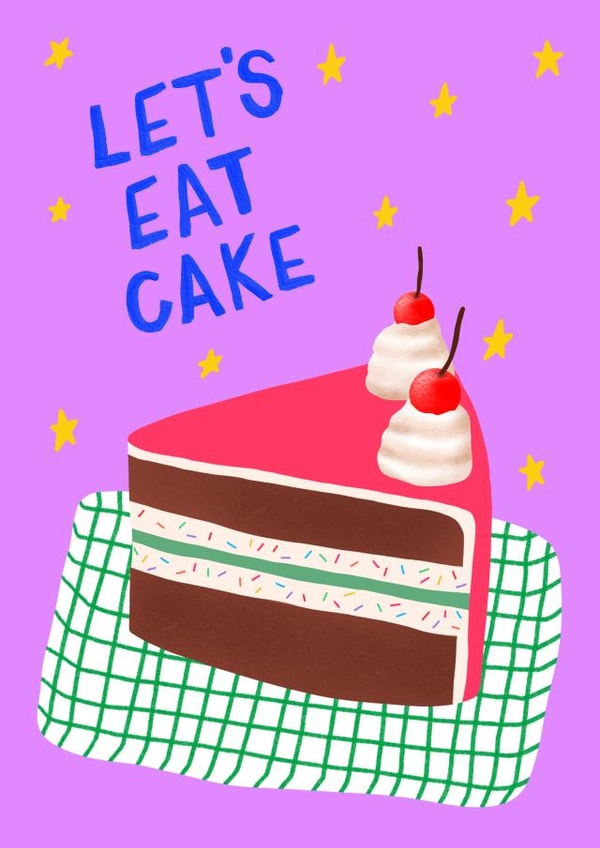 Le'ts Eat Cake Celebration Card created by The Blue Castle Co