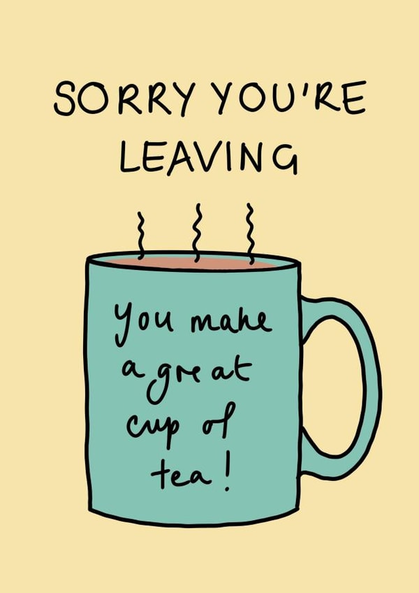 Great cup of tea colleague card created by Pippin Prints