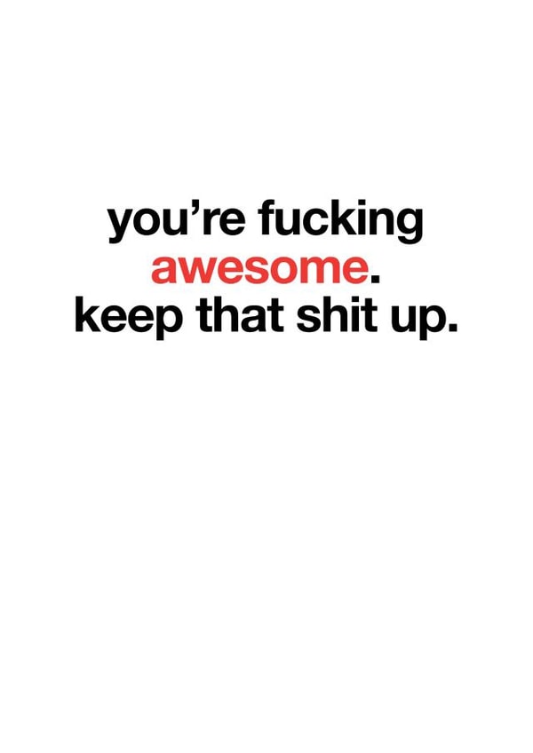 Keep That Sh*t Up created by burnt rose co