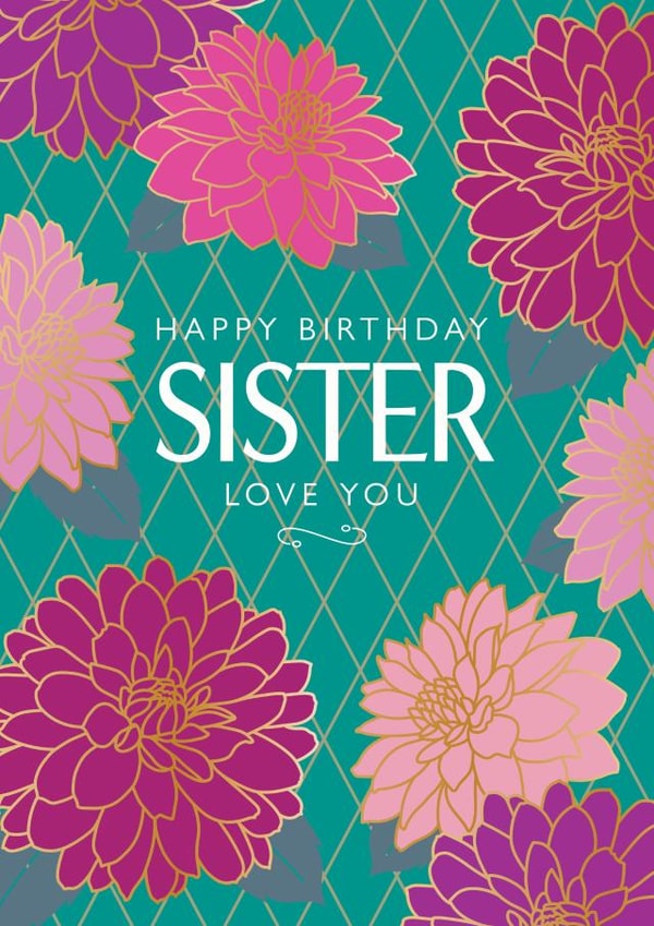 Dahlia Days Sister birthday card created by NEEDL designs
