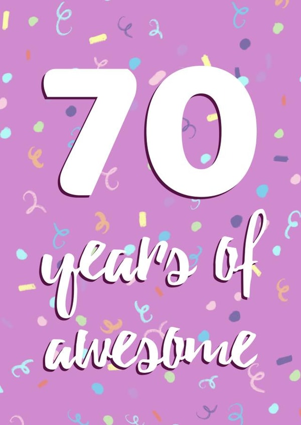 70 Years of Awesome Birthday created by Evezee