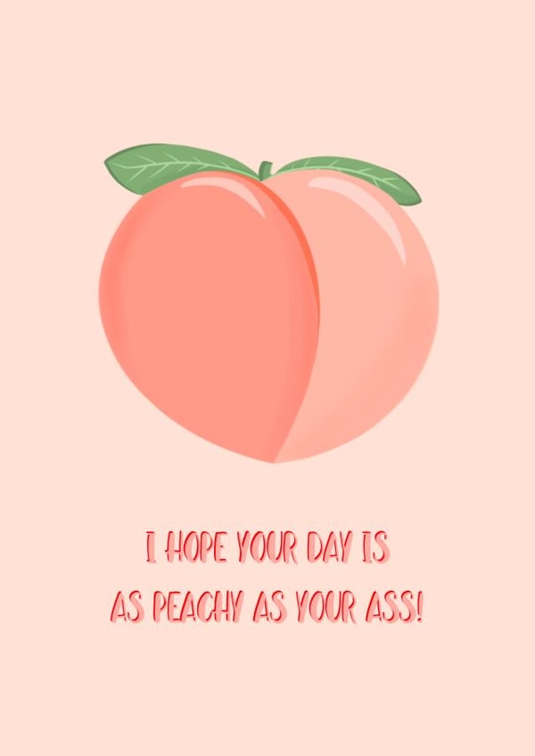 Peachy ass birthday card created by Stephenie Emily