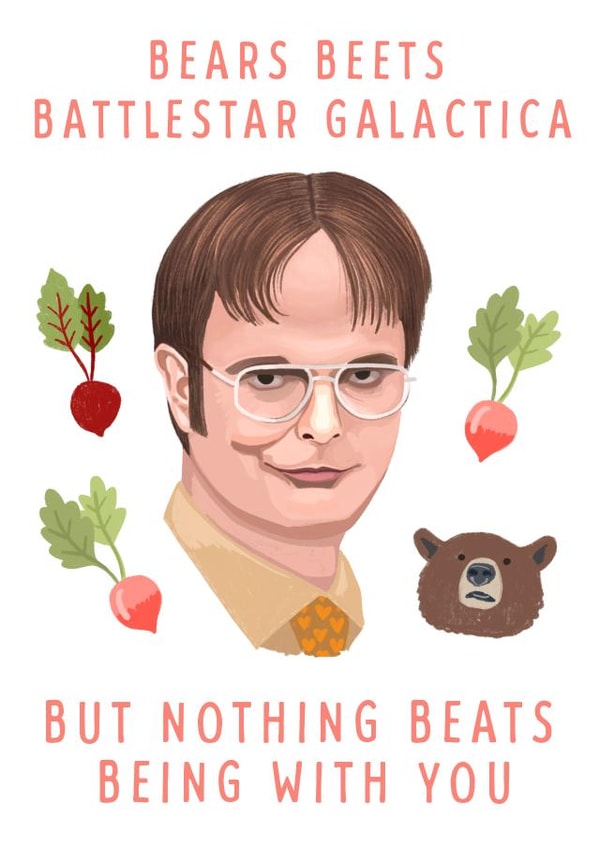 Funny Dwight Quote Anniversary Card / Valentines Day Card - The Office US - Bears Beets Battlestar Galactica created by URGHH Card Co.