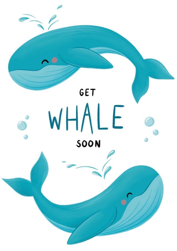 Get Whale Soon created by Sophie Kent Illustration