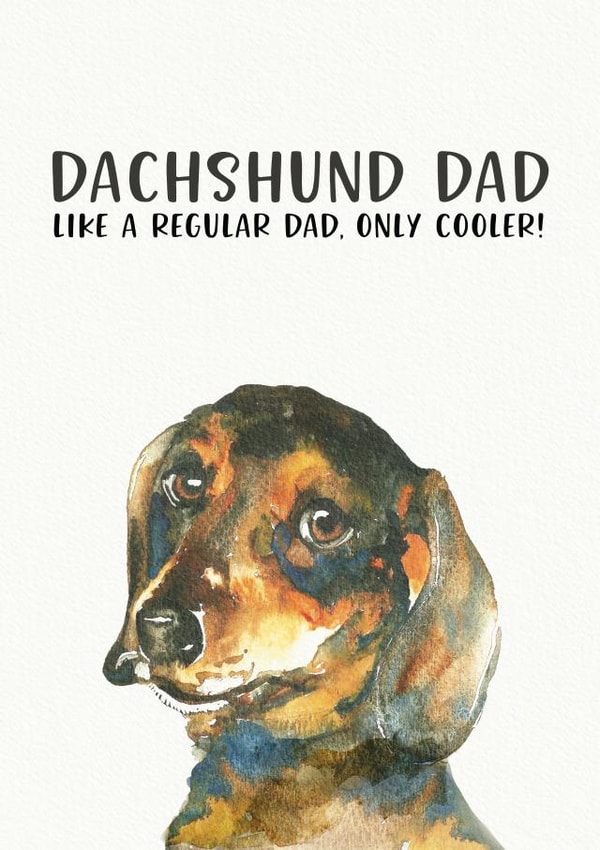 Dachshund Dad Birthday or Father's Day card created by Jo Scott Art