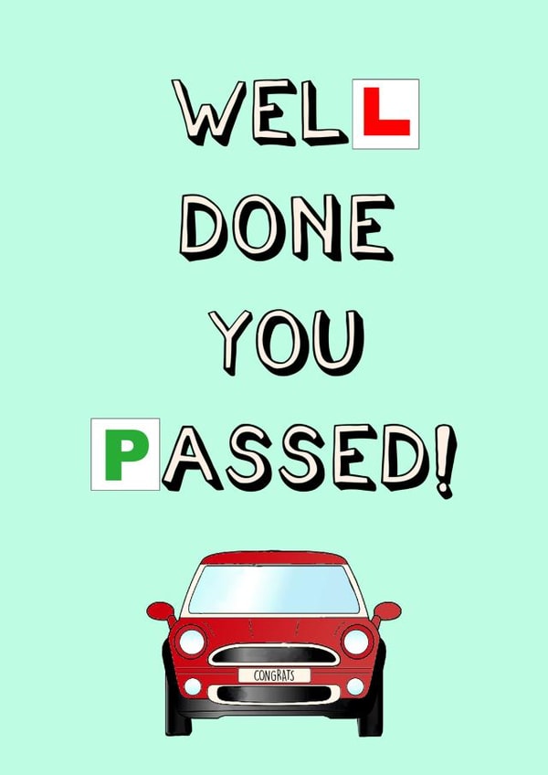 Well Done You Passed your Driving Test! created by Poppy & Mabel