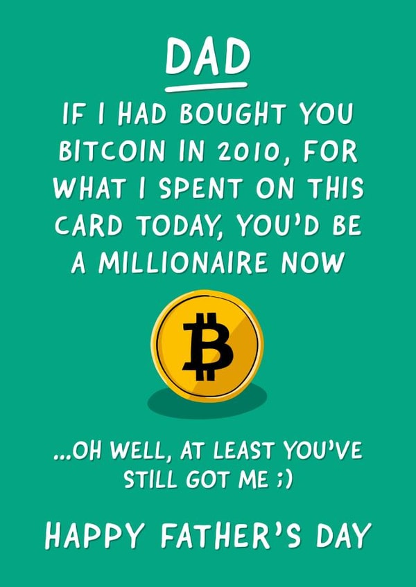 Bitcoin Funny Father's Day Card created by Fliss Muir