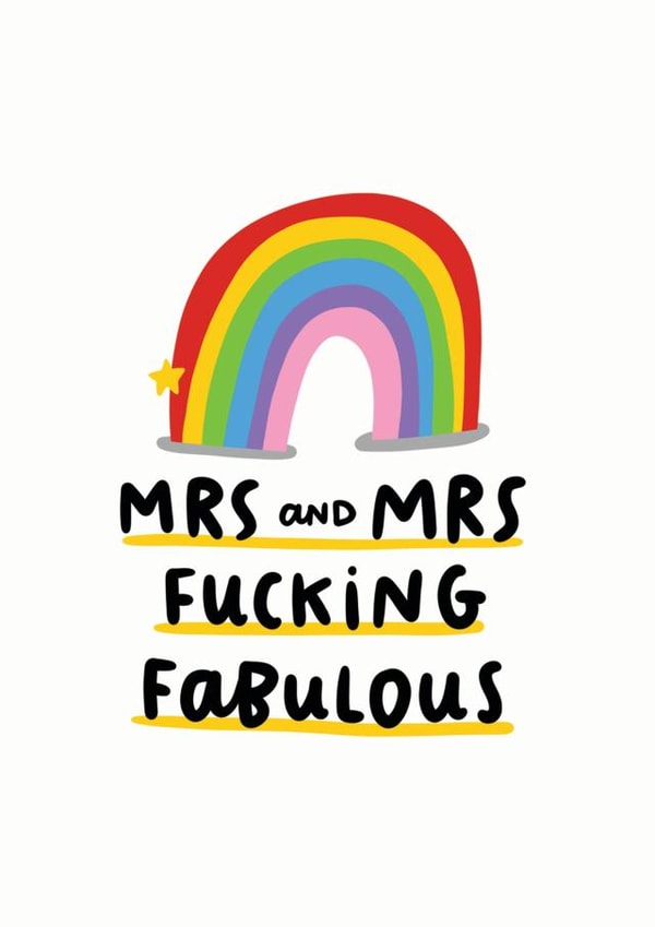 Mrs And Mrs Fucking Fabulous created by Arrow Gift Co