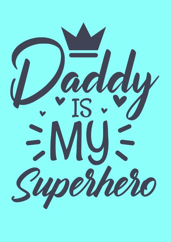 Daddy Superhero Card created by NannieP
