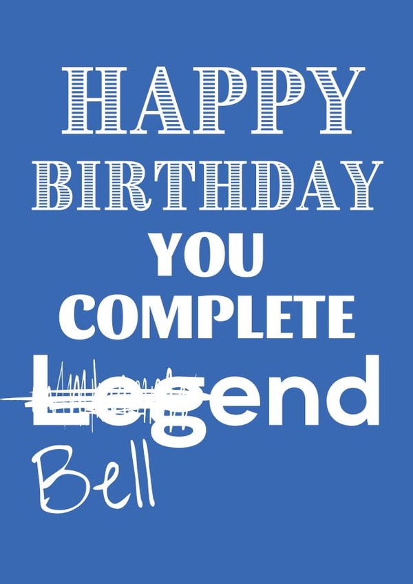 Happy Birthday Leg(bell)end created by BritWit