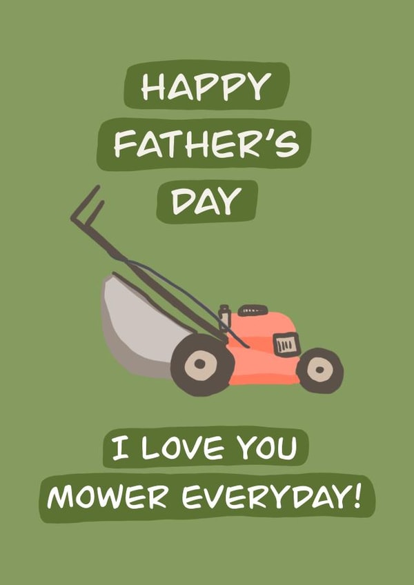 I love you mower dad  created by @lydiapimmdraws