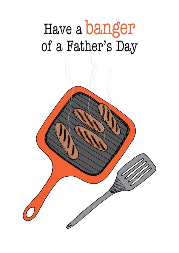 Have a banger Father's day card created by Gellie Design