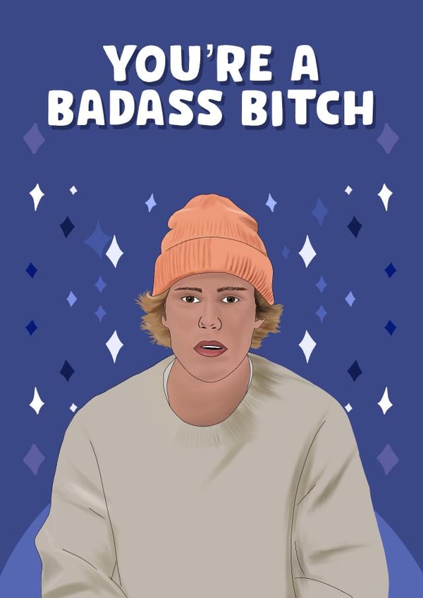 Badass B*tch Justin Bieber Card created by Pink + Pip