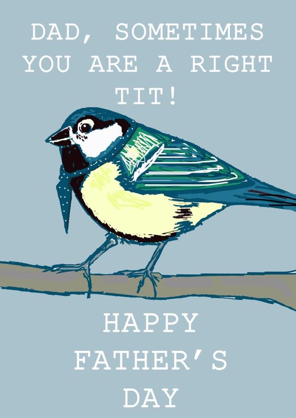 You are a right TIT Father's day card. created by Lucky Lobster Art