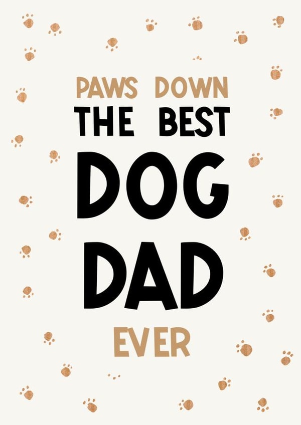 Best Dog Dad Father's Day Card created by Rascal Design