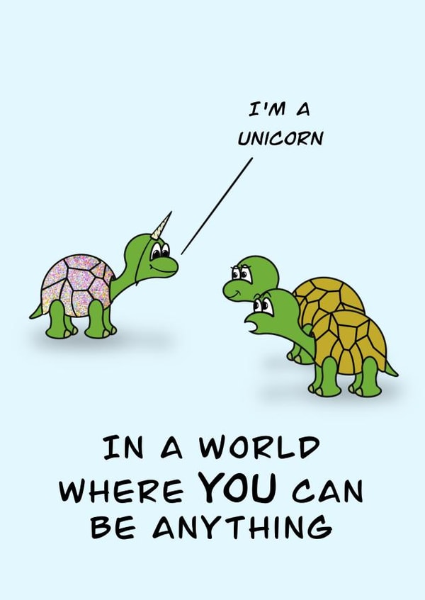 Be a unicorn inspirational funny card created by Artzen Island