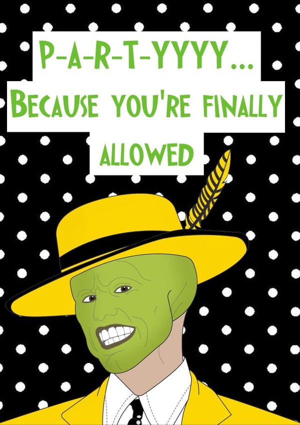 The Mask Birthday Card created by Rachel Frost