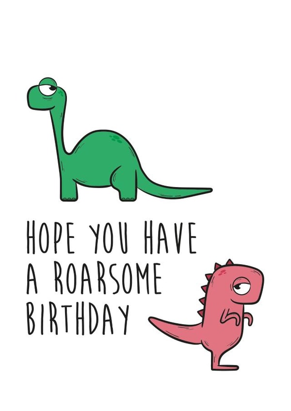 Roarsome Birthday Card 1001 created by Martian Art