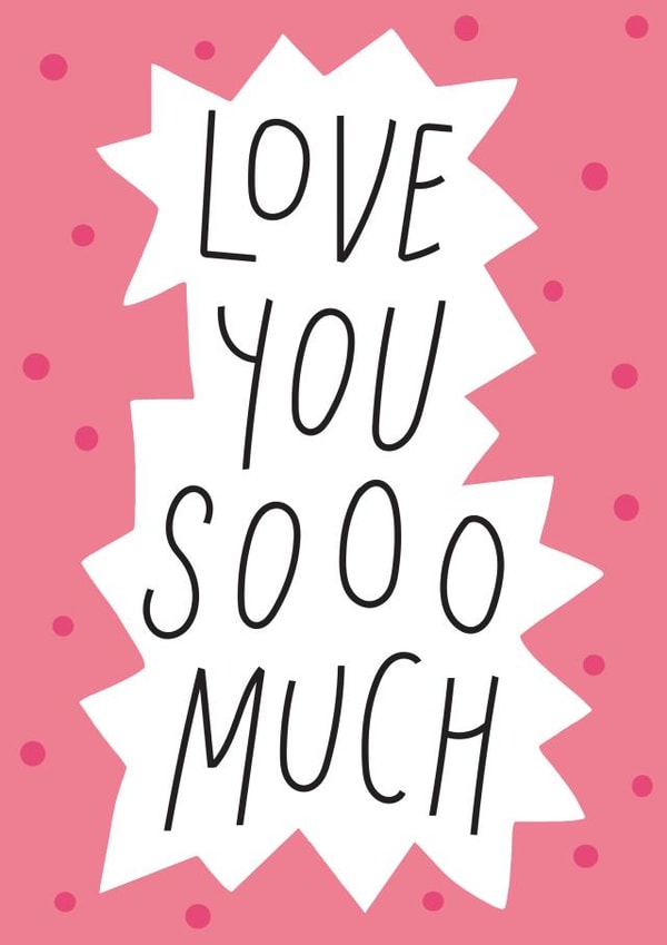 Love You Sooo Much Card created by Smail