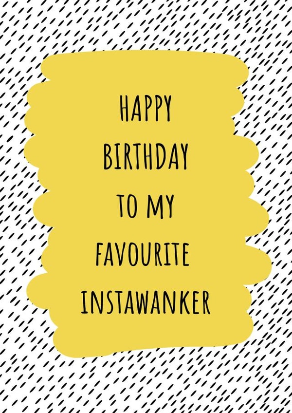 Instawanker Birthday Card created by Urban Collie