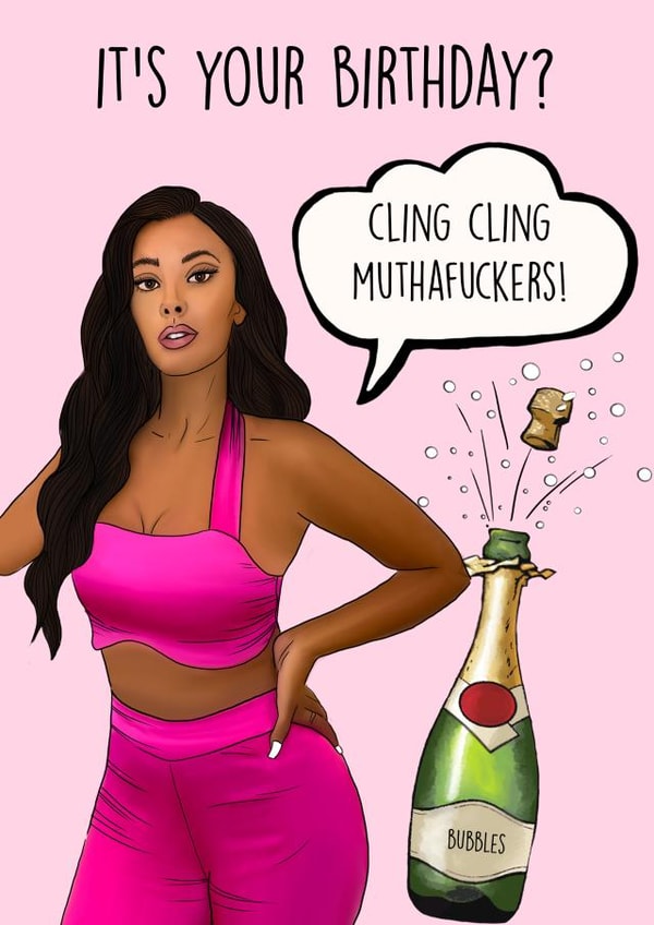 Maya Jama Cling Cling Muthafuckers Birthday card created by Poppy & Mabel