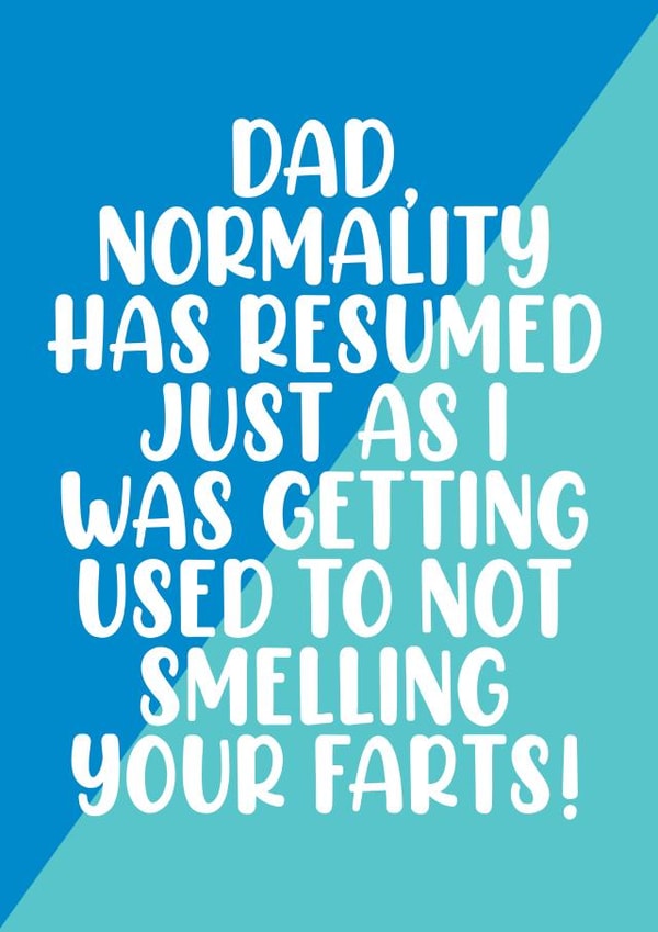 Back to smelling your farts fathers day card created by Filthy Sentiments