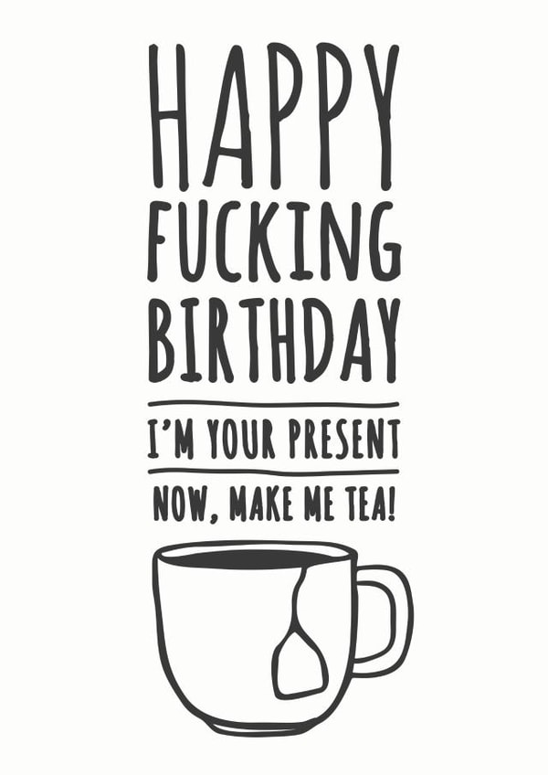 I'm your present birthday card created by Paul O'Connor