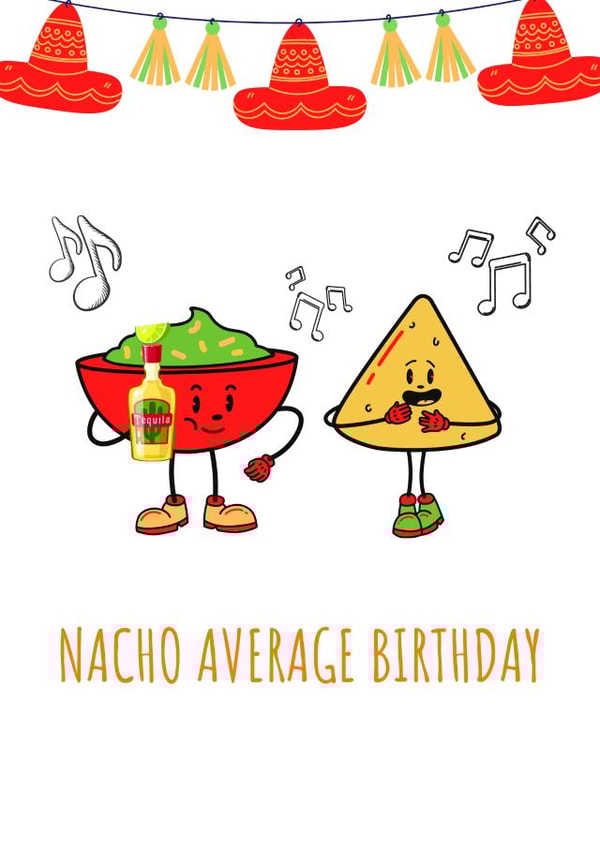 Nacho Average Birthday created by KokoandDoo