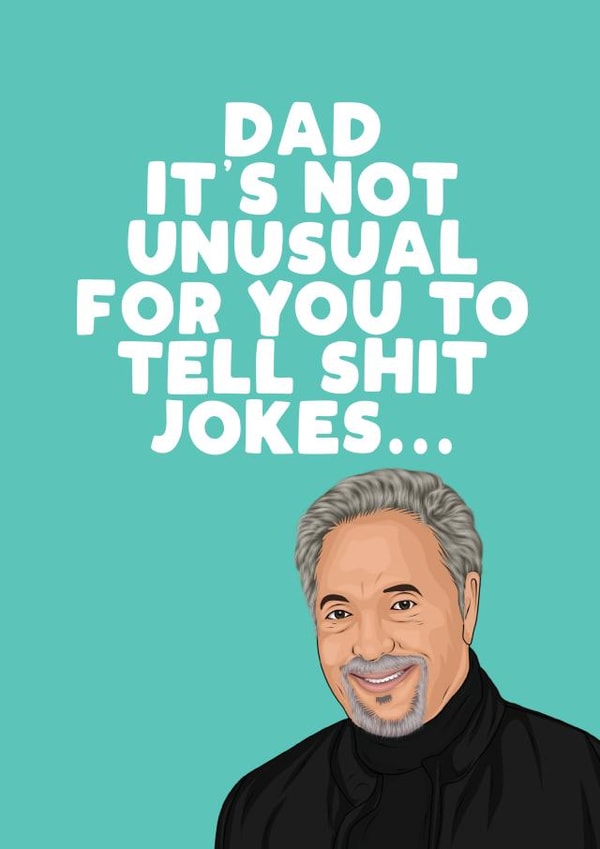 Dad Tells Shit Jokes Card created by Filthy Sentiments