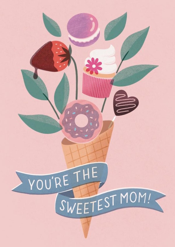 You're The Sweetest Mom! created by Sonia Yim