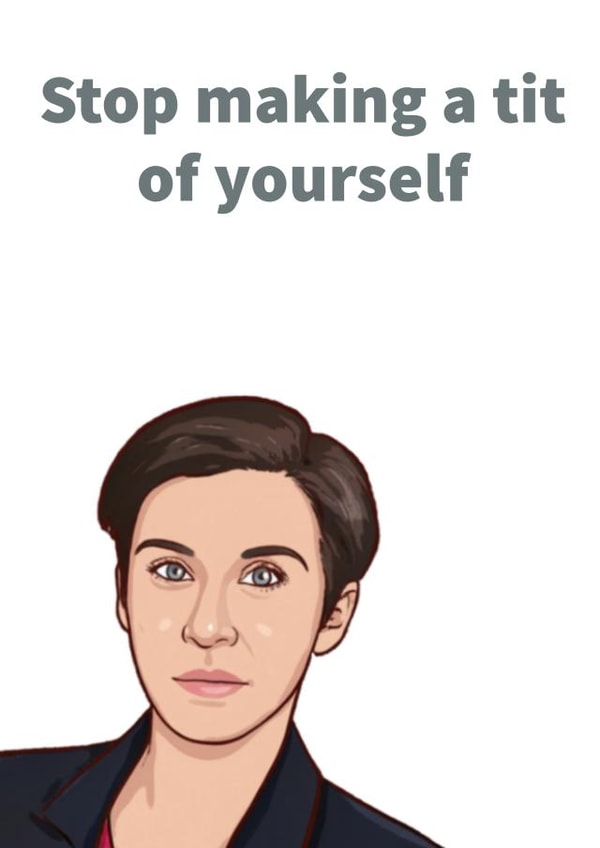 Don't make a tit of yourself - Kate Fleming Line Of Duty created by Rose Griffths