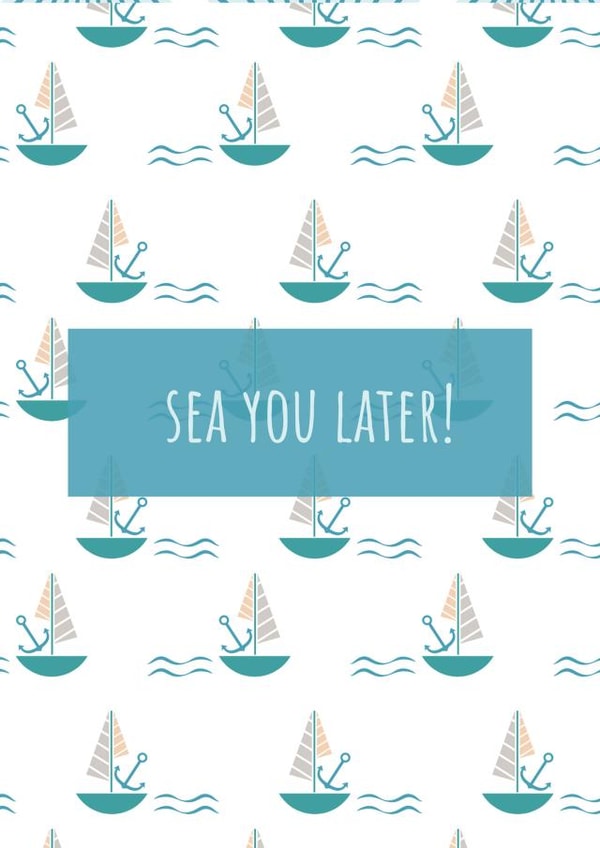 Sea You Later Goodbye Card created by Sand and Seagull