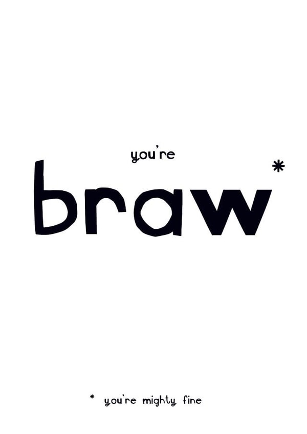 You're Braw Scottish Sayings Anniversary card created by Zoë Ingram