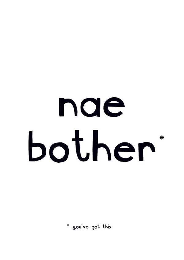 Nae Bother encouragement Scottish Sayings card created by Zoë Ingram