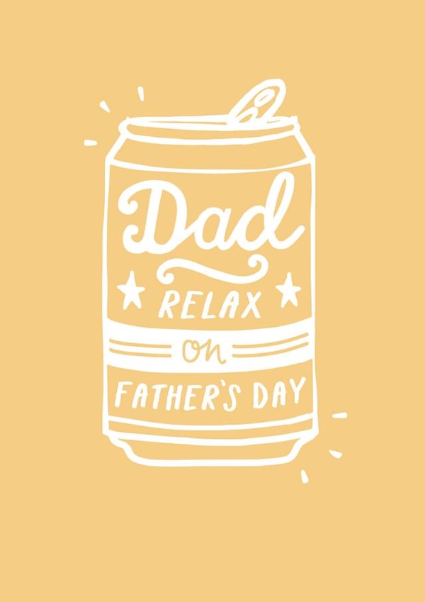 Dad Relax on Father's Day Card created by Sadler Jones