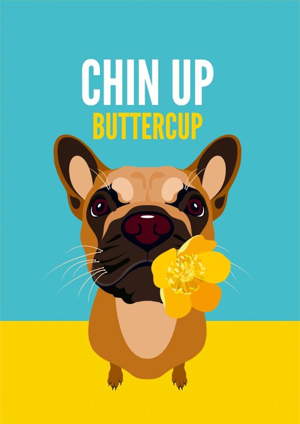 Chin Up Butter Cup, Mental Health Card created by Diva Doodle Designs