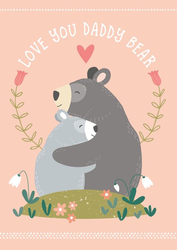 Love You Daddy Birthday Card created by Daisy & Bumble